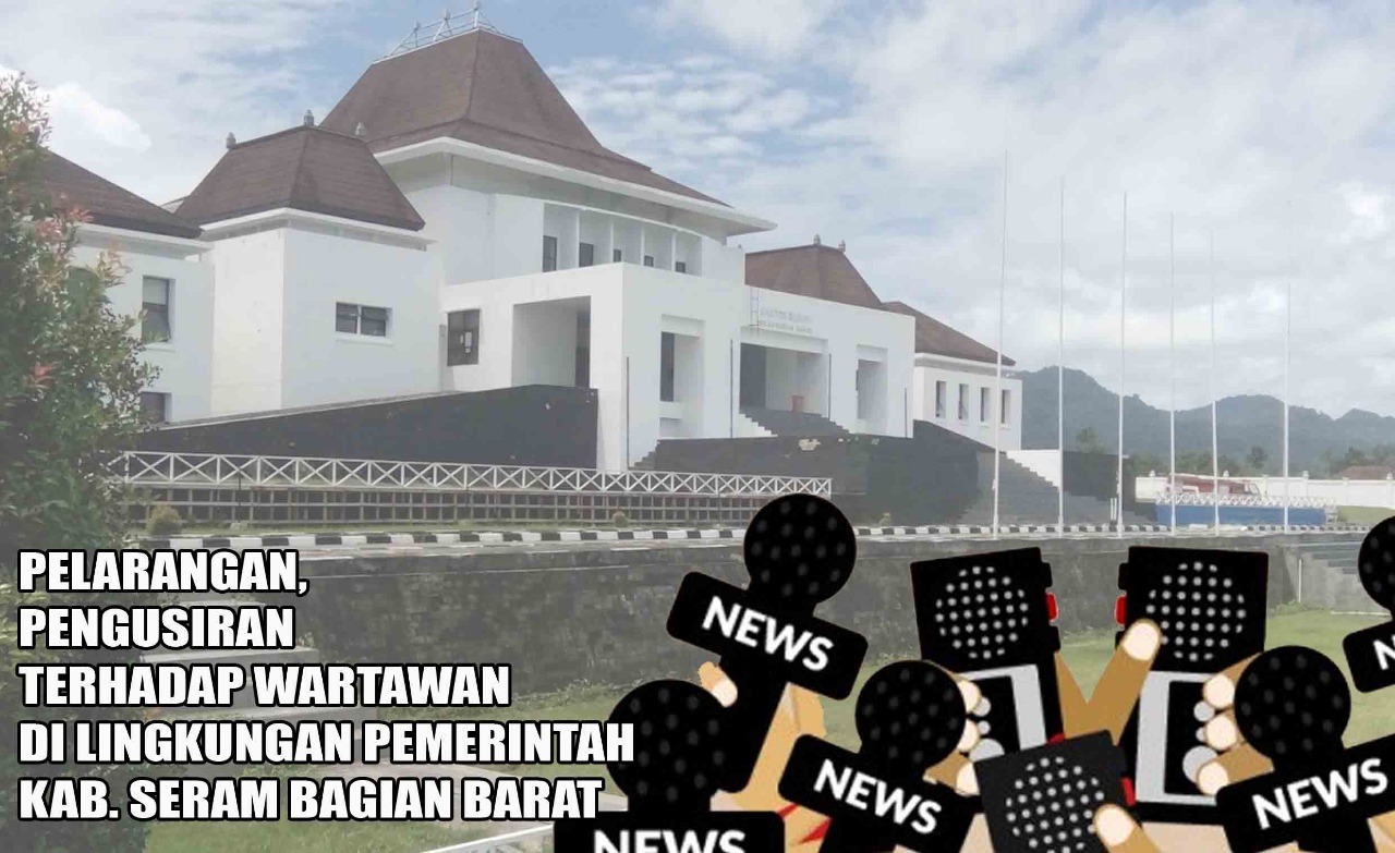 Pemkab SBB Usir Wartawan Saat Liputan
