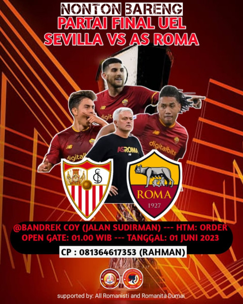 Yuk Nobar Final UEL Sevilla vs AS Roma di Bandrek Coi Dumai