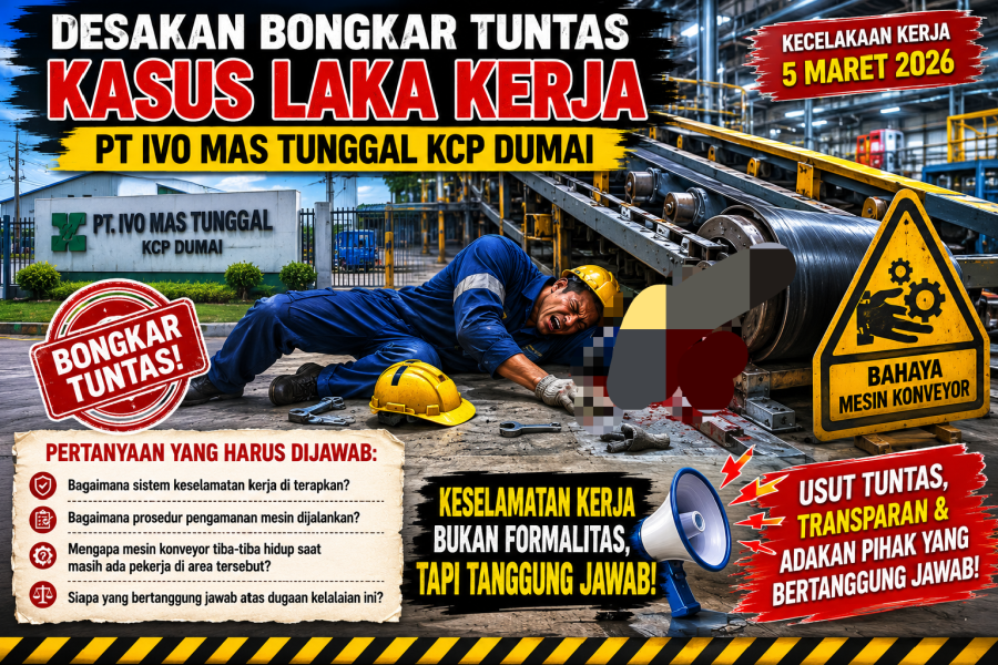 FAP TEKAL Desak Wasnaker Bongkar Tuntas Kasus Laka Kerja PT Ivo Mas Tunggal