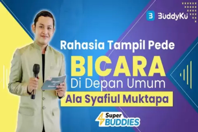 Rahasia Tampil Pede Bicara di Depan Umum Ala Syafiul Muktapa