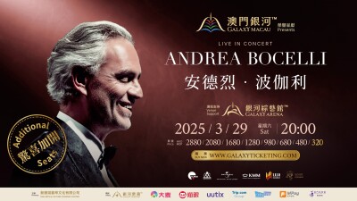 Additional $320 Seats Released for  Galaxy Macau™ Presents: ANDREA BOCELLI Live in Concert 