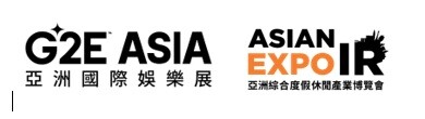 G2E Asia and Asian IR Expo Open Today, 100 Exclusive Product Launches on Display
