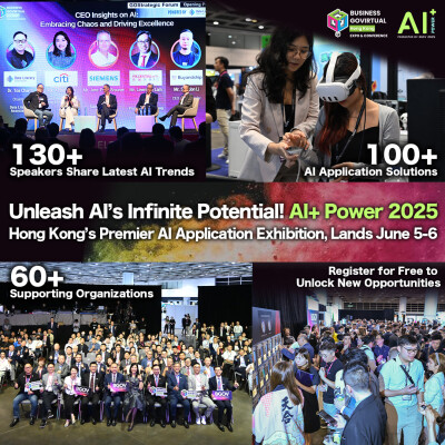 Unleash AI’s Infinite Potential: AI+ Power 2025, Hong Kong’s Premier AI Application Exhibition, Lands June 5-6