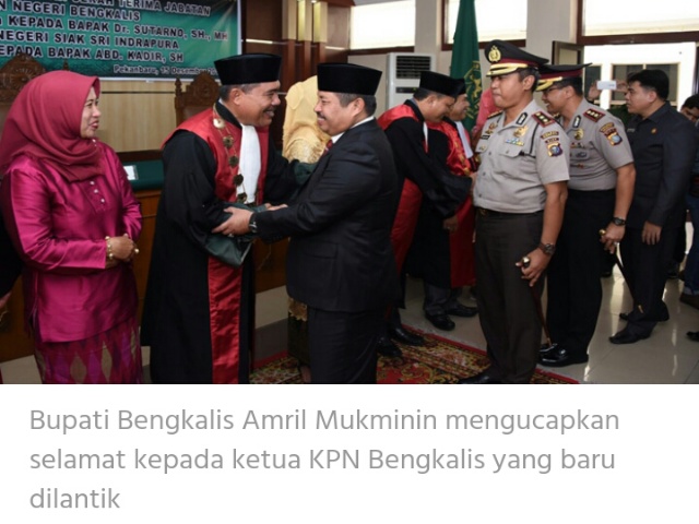 Bupati Amril Hadiri Pelantikan dan Serah Terima Ketua Pengadilan Negeri Bengkalis di Pekanbaru