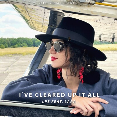 Valle Venia Persembahkan Lagu Baru: I’ve Cleared Up It All – LPS feat. Lara