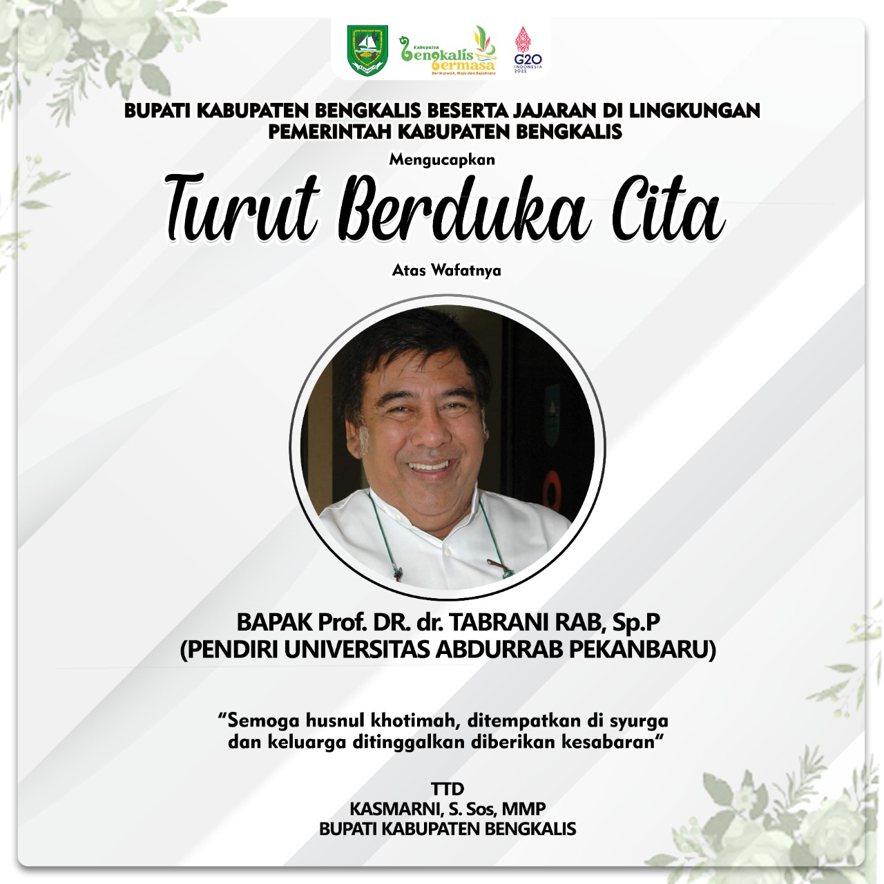 Bupati Ucapkan Bela Sungkawa Bapak Prof. Dr. dr. Tabrani Rab, Sp.P