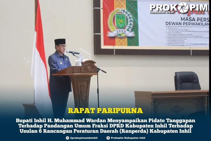 Bupati Inhil Sampaikan Pidato Tanggapan Terhadap Pandangan Umum Fraksi DPRD Inhil