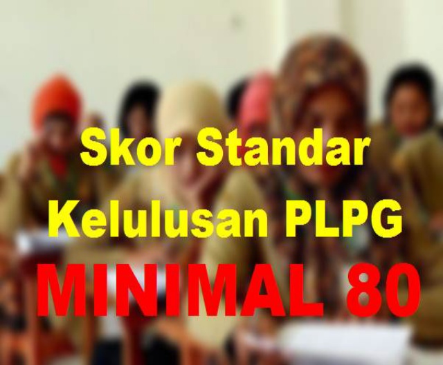 Tahun 2017 Ini, Standar Kelulusan Sertifikasi Guru Diturunkan Menjadi 65